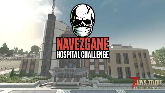 【大型MOD】Navezgane 医院挑战赛(V2.6/汉化/转载)